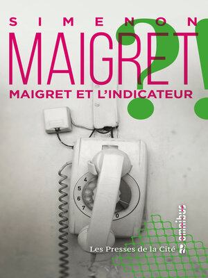 cover image of Maigret et l'indicateur